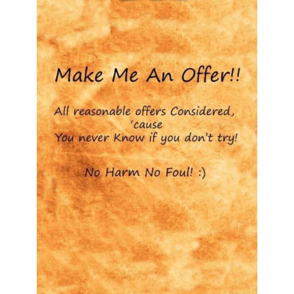 Make Me An Offer!!